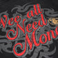 Hellstar Wee All Need Money T-Shirt